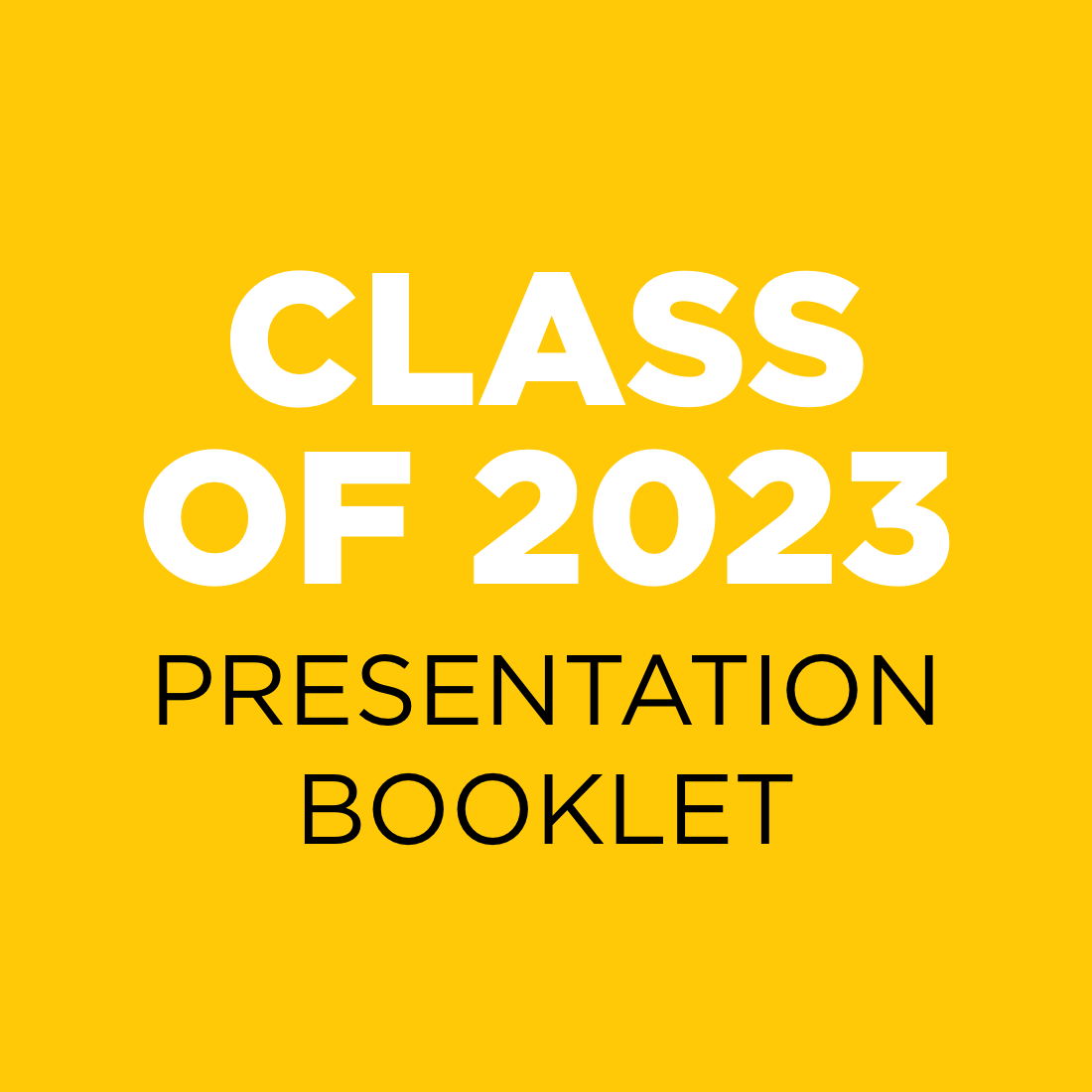 Class of 2023 Presentation Booklet
