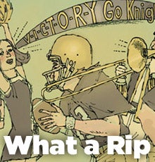 Was Rip What a Rip | Pegasus Magazine