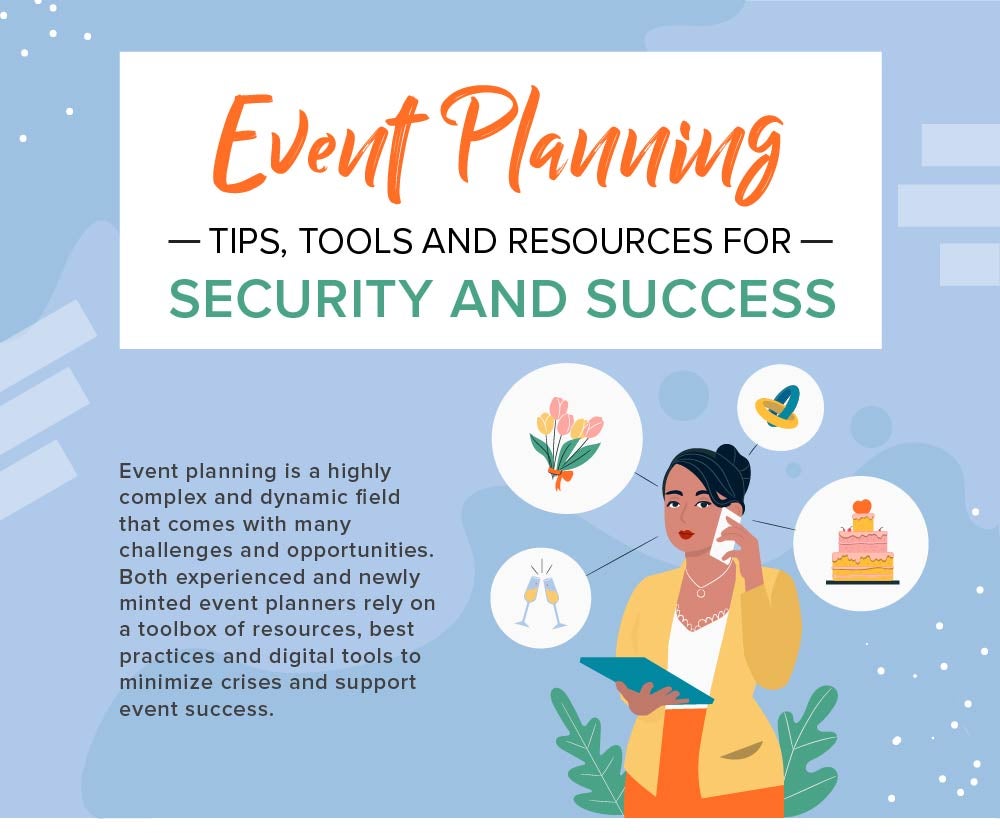 Event Planning - Tips, Tools and Resources for Security and Success