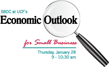 SBDC at UCF Economic Outlook for Small Business