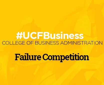 #UCFBusiness Failure Competition