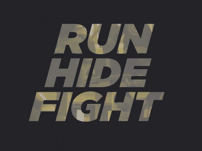 black background with camo-colored words RUN HIDE FIGHT