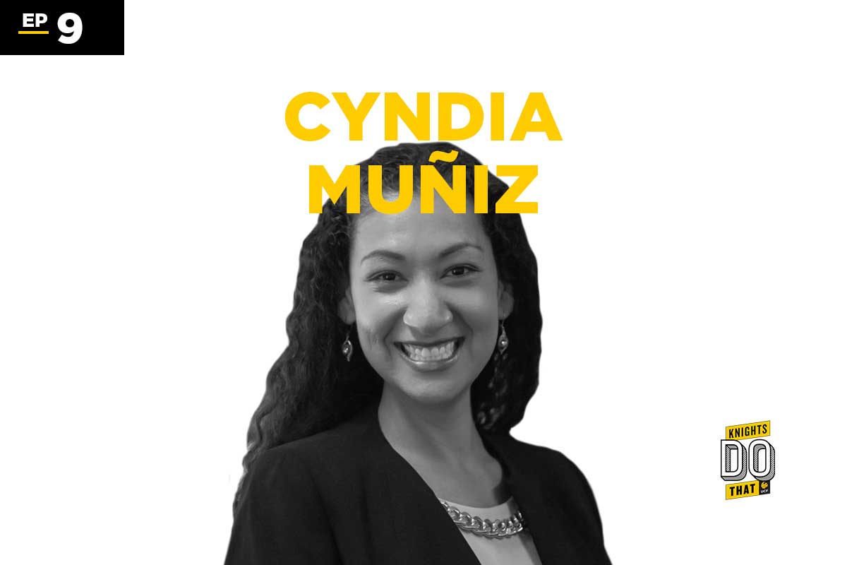 Cyndia Muniz Knights Do That podcast