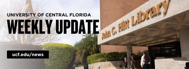 University of Central Florida - Weekly Update