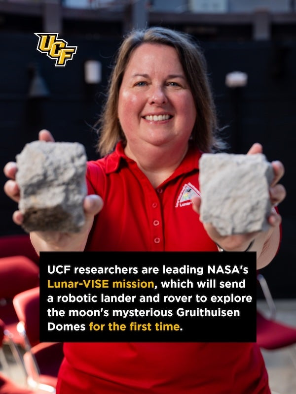 UCF researchers are leading NASA's Lunar-VISE mission, which will send a robotic lander and rover to explore the moon's mysterious Gruithuisen Domes for the first time.