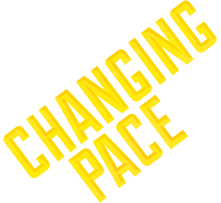 Changing Pace