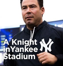 A Knight in Yankee Stadium