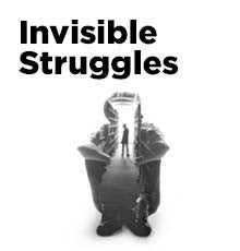 Invisible Struggles