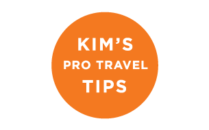 Kim's Travel Tips