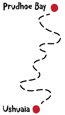 Dotted lines show a trail from Prudhoe Bay to Ushuaia